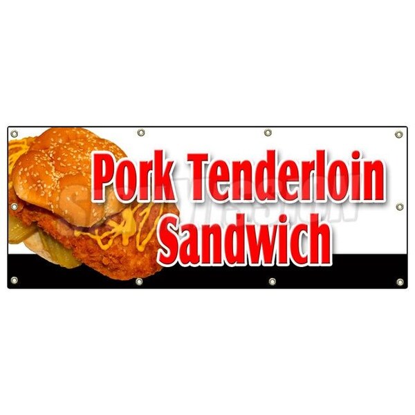 Pork Tenderloin Sandwich Banner Heavy Duty 13 Oz Vinyl with Grommets